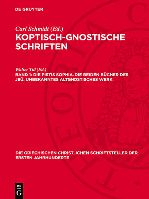 cover image of Die Pistis Sophia. Die beiden Bücher des Jeû. Unbekanntes altgnostisches Werk